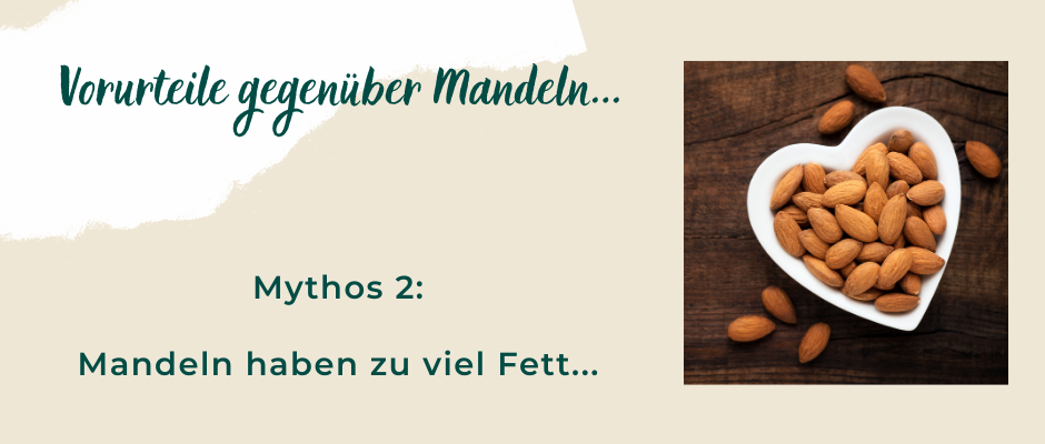 Mandeln haben zu viel Fett das ist ein Mythos