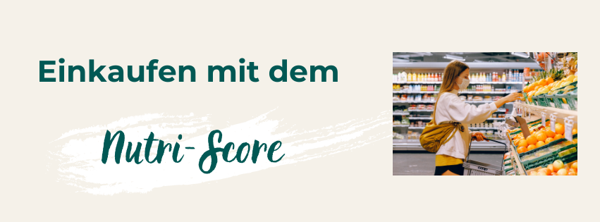 Einkaufen mit dem Nutri-Score